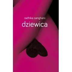 DZIEWICA Radhika Sanghani - Erotica