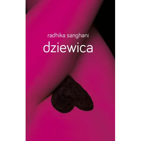 DZIEWICA Radhika Sanghani - Erotica