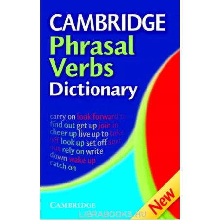 CAMBRIDGE PHRASAL VERBS DICTIONARY
