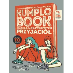 KUMPLOBOOK. KSIĄŻKA DLA PRAWDZIWYCH PRZYJACIÓŁ - Wilga