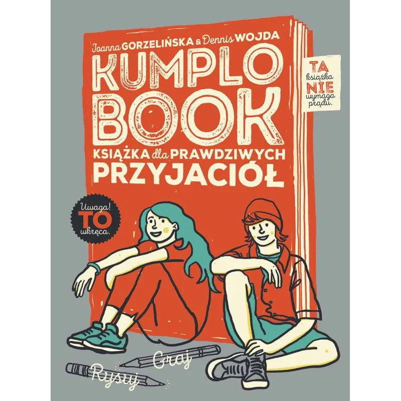 KUMPLOBOOK. KSIĄŻKA DLA PRAWDZIWYCH PRZYJACIÓŁ - Wilga
