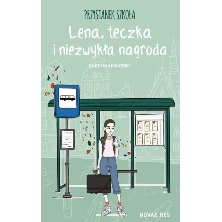 Przystanek Szkoła. Lena Teczka I Niezwykła Nagroda