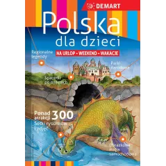 Polska dla dzieci. Przewodnik  atlas