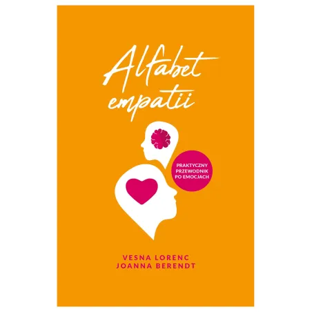 ALFABET EMPATII Vesna Lorenc, Joanna Ber - Słowne