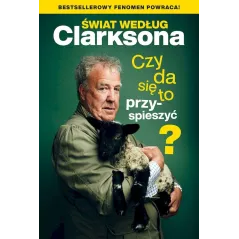 ŚWIAT WEDŁUG CLARKSONA CZY DA SIĘ TO PRZYSPIESZYĆ? Jeremy Clarkson - Insignis