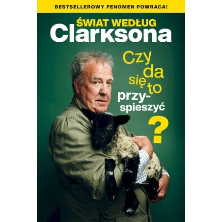 Czy Da Się To Przyspieszyć? Świat Według Clarksona Czy Da Się To Przyspieszyć? Świat Według Clarksona