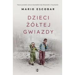 DZIECI ZÓŁTEJ GWIAZDY Mario Escobar