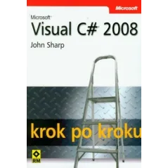 MICROSOFT VISUAL C 2008 KROK PO KROKU - Wydawnictwo RM