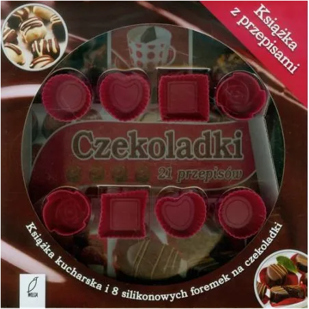 CZEKOLADKI 21 PRZEPISÓW KSIĄŻKA KUCHARSKA I 8 SILIKONOWYCH FOREMEK NA CZEKOLADKI