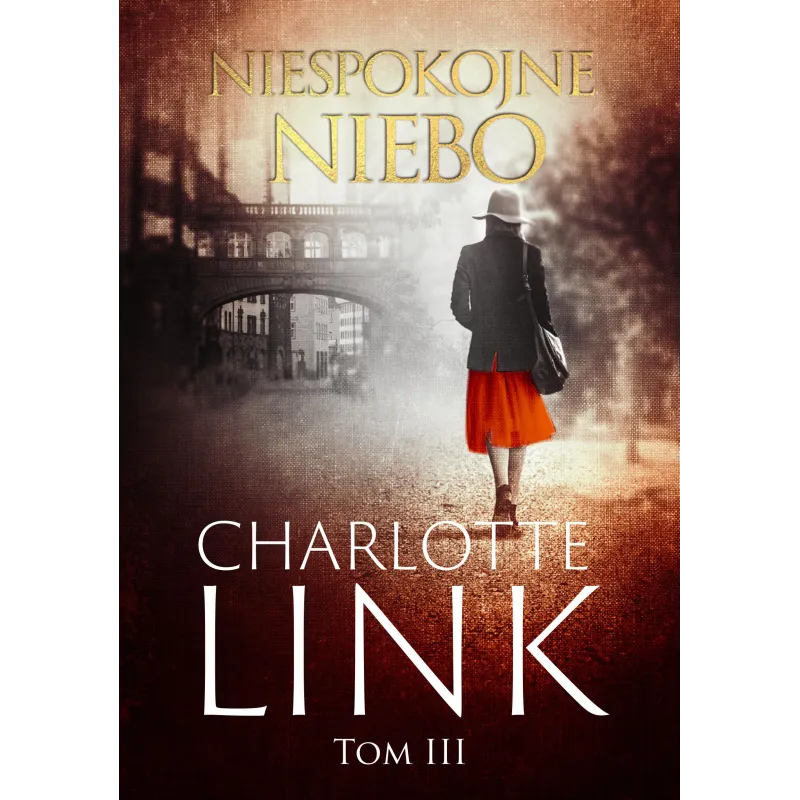 NIESPOKOJNE NIEBO Charlotte Link - Znak Horyzont