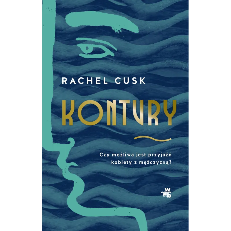 KONTURY Rachel Cusk - WAB