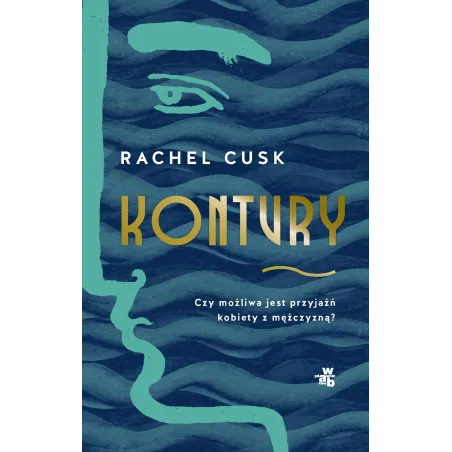 KONTURY Rachel Cusk - WAB