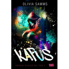 KAPUŚ KRONIKI ŚLEDCZE BEI Olivia Samms - Ya!