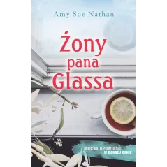 ŻONY PANA GLASSA Amy Sue Nathan - WAB