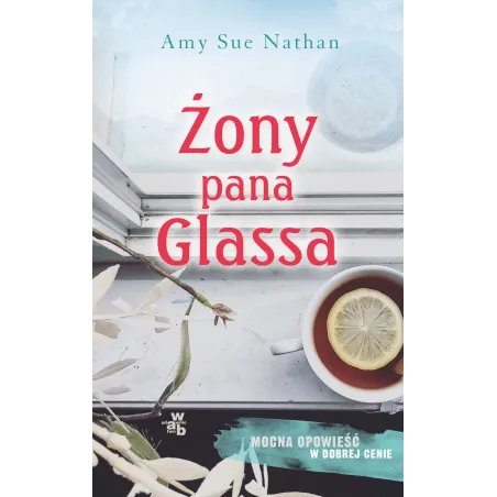 ŻONY PANA GLASSA Amy Sue Nathan - WAB