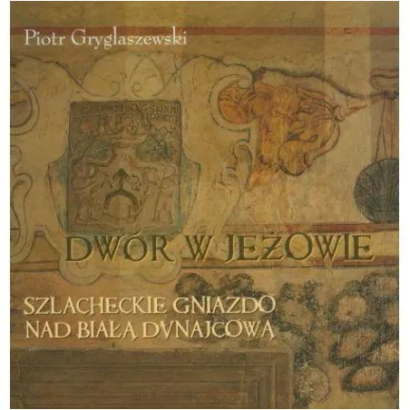 DWÓR W JEŻOWIE