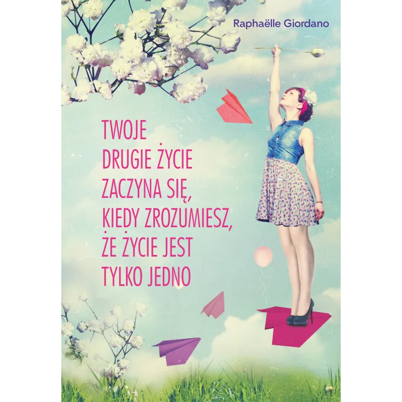 TWOJE DRUGIE ŻYCIE ZACZYNA SIĘ, KIEDY ZROZUMIESZ, ŻE ŻYCIE MASZ TYLKO JEDNO - Muza