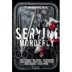 SERYJNI MORDERCY Adrian Bednarek, Max Czornyj - Filia