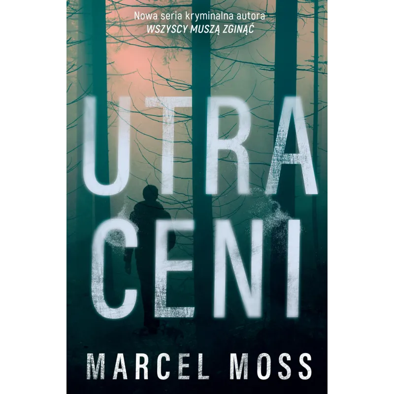UTRACENI Marcel Moss - Filia
