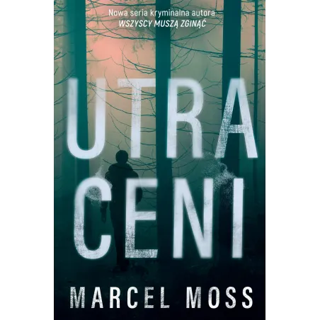 UTRACENI Marcel Moss - Filia