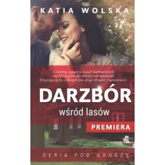DARZBÓR WŚRÓD LASÓW Katia Wolska - WAB