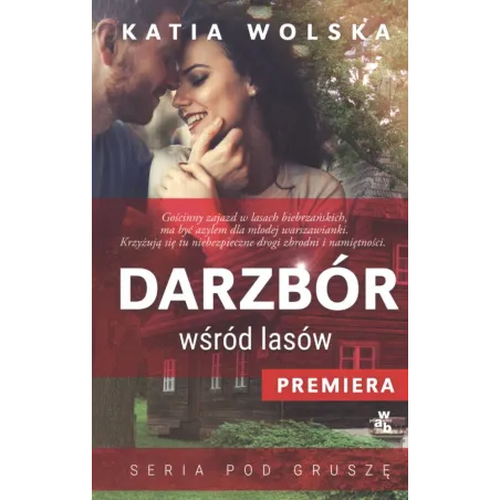 DARZBÓR WŚRÓD LASÓW Katia Wolska - WAB