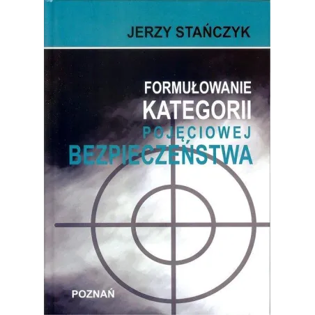 FORMUŁOWANIE KATEGORII POJĘCIOWEJ BEZPIECZEŃSTWA - FNCE