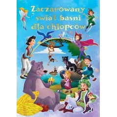 ZACZAROWANY ŚWIAT BAŚNI DLA CHŁOPCÓW - Fenix