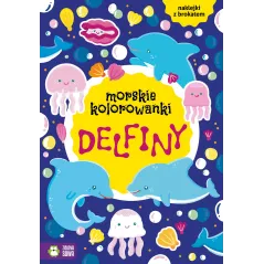 DELFINY MORSKIE KOLOROWANKI - Zielona Sowa