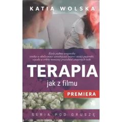 TERAPIA JAK Z FILMU Katia Wolska - WAB