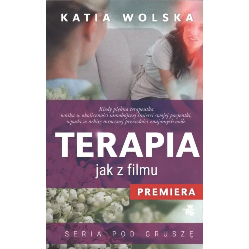 TERAPIA JAK Z FILMU Katia Wolska - WAB