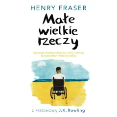 MAŁE WIELKIE RZECZY Henry Fraser - Insignis