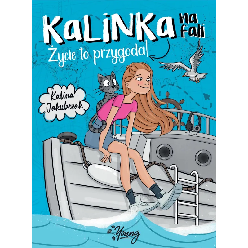 KALINKA NA FALI ŻYCIE TO PRZYGODA Kalina Jakubczak 7+ - Young