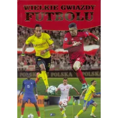 WIELKIE GWIAZDY FUTBOLU