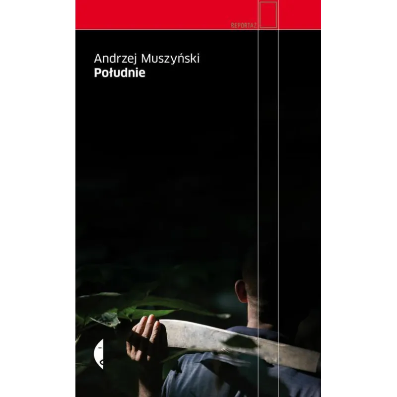 POŁUDNIE Andrzej Muszyński - Czarne
