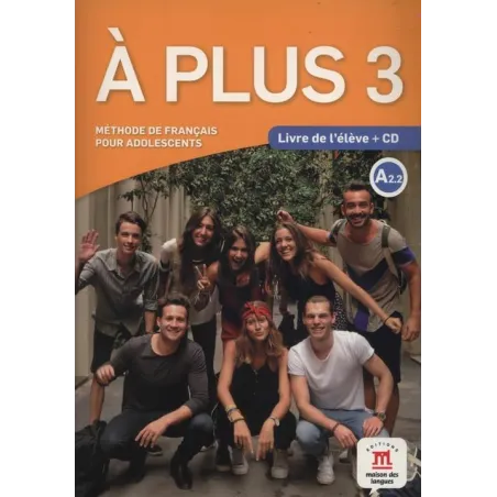 A Plus 3 A2.2 Podręcznik Z Ćwiczeniami + Cd A Plus 3 A2.2 Podręcznik Z Ćwiczeniami + Cd