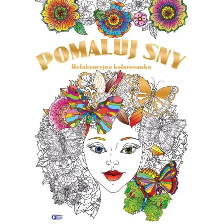 POMALUJ SNY RELAKSACYJNA KOLOROWANKA