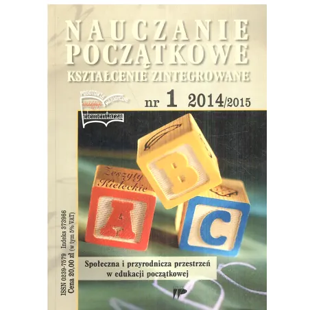 NAUCZANIE POCZĄTKOWE NR 1 2014/2015 ZESZYTY KIELECKIE KSZTAŁCENIE ZINTEGROWANE - ZNP