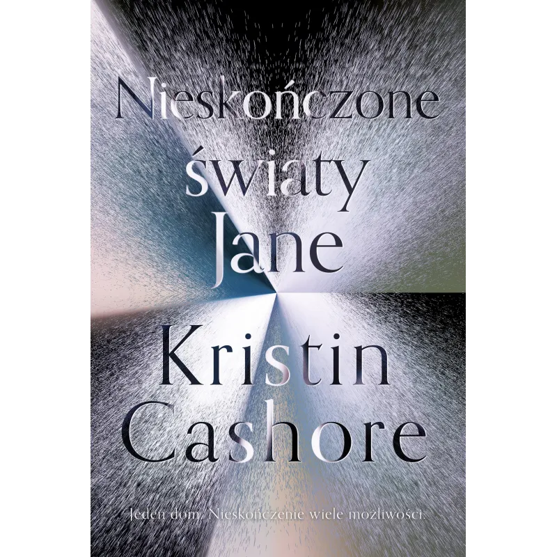 NIESKOŃCZONE ŚWIATY JANE Kristin Cashore - Jaguar