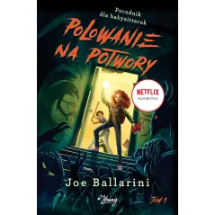 POLOWANIE NA POTWORY Joe Ballarini - Young