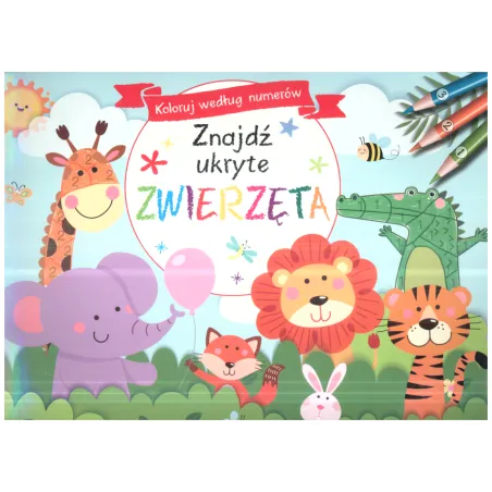 Znajdź Ukryte Zwierzęta Koloruj Według Numerów