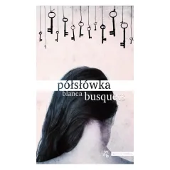 PÓŁSŁÓWKA Blanca Busquets - WAB
