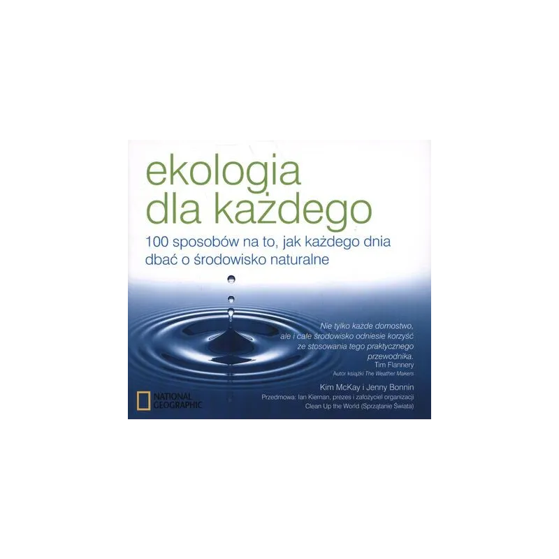 EKOLOGIA DLA KAŻDEGO Kim McKay, Jenny Bonnin - G+J RBA