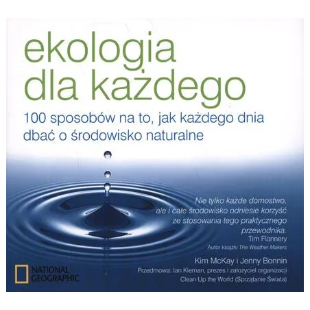 EKOLOGIA DLA KAŻDEGO Kim McKay, Jenny Bonnin - G+J RBA