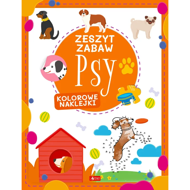PSY. ZESZYT ZABAW Justyna Tkocz - Dragon