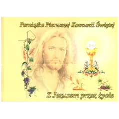 PAMIĄTKA PIERWSZEJ KOMUNII ŚWIĘTEJ Z JEZUSEM PRZEZ ŻYCIE - Martel