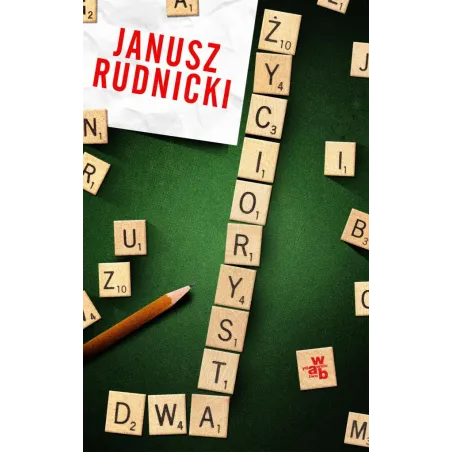 ŻYCIORYSTA DWA Janusz Rudnicki - WAB