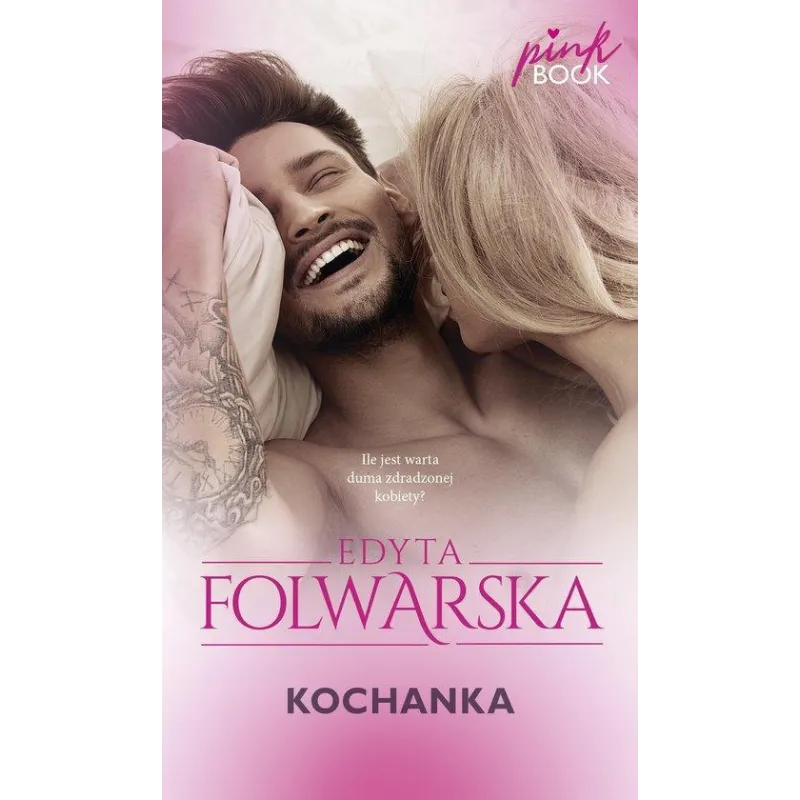 KOCHANKA Edyta Folwarska - Edipresse Książki