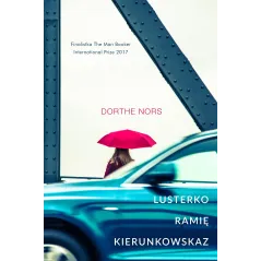 LUSTERKO RAMIĘ KIERUNKOWSKAZ Dorthe Nors - Czarna Owca