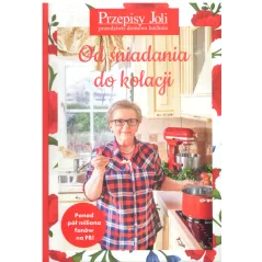 PRZEPISY JOLI ODŚNIADANIA DO KOLACJI Jola Caputa - Edipresse Książki